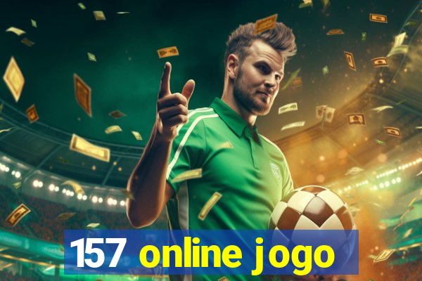 157 online jogo